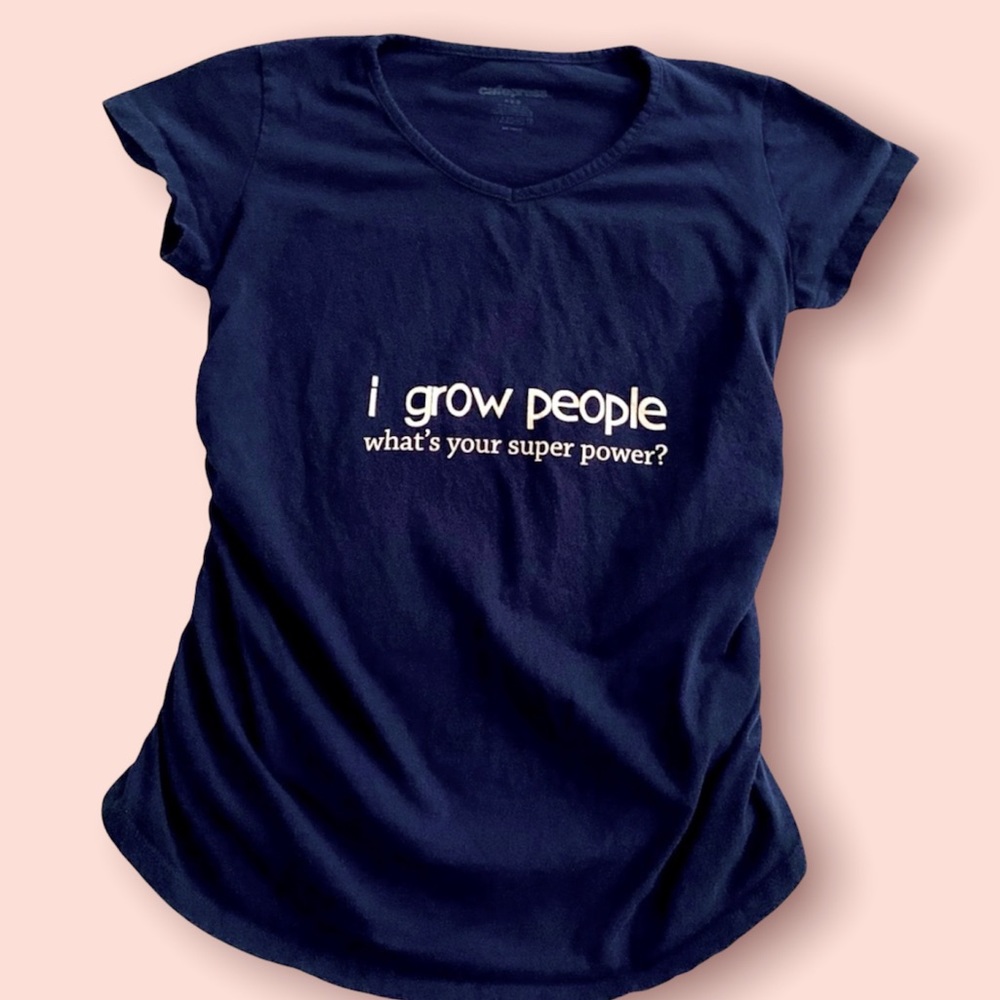 ✨[5/$20] “I Grow People. What’s your Superpower?”💥 Girlpower maternity tee🤰🏻 - Picture 2 of 7